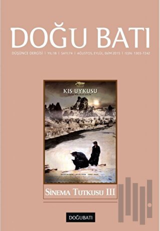 Doğu Batı Düşünce Dergisi Yıl: 18 Sayı: 74 - Sinema Tutkusu - 3