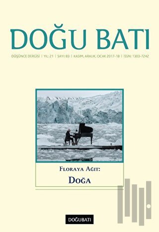 Doğu Batı Düşünce Dergisi Yıl:21 Sayı: 83 - Floraya Ağıt: Doğa