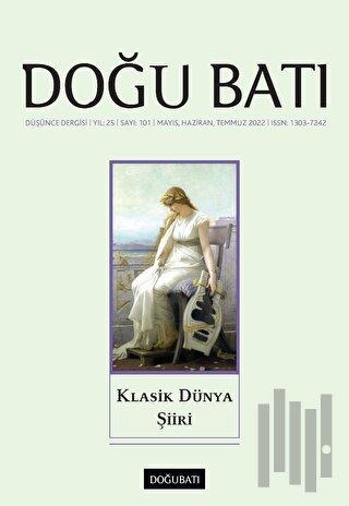 Doğu Batı Düşünce Dergisi Yıl: 25 Sayı: 101 - Klasik Dünya Şiiri