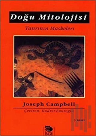 Doğu Mitolojisi Tanrının Maskeleri (Ciltli)