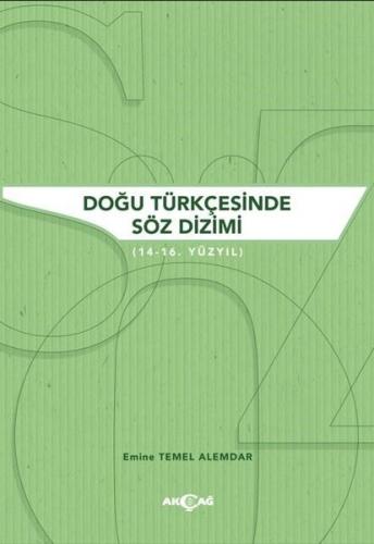 Doğu Türkçesinde Söz Dizimi (14 - 16. Yüzyıl)
