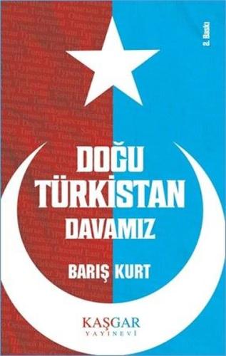 Doğu Türkistan Davamız