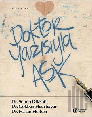 Doktor Yazısıyla Aşk