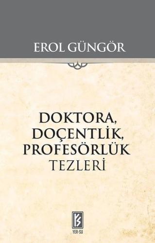 Doktora Doçentlik Profesörlük Tezleri | Kitap Ambarı