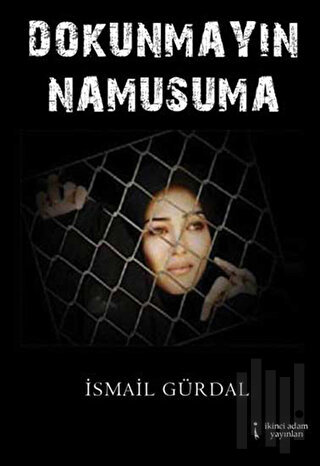 Dokunmayın Namusuma