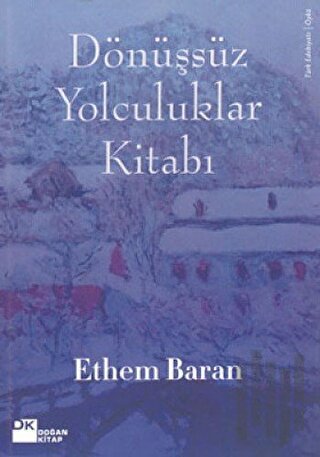 Dönüşsüz Yolculuklar Kitabı | Kitap Ambarı