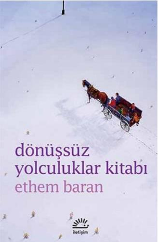 Dönüşsüz Yolculuklar Kitabı | Kitap Ambarı