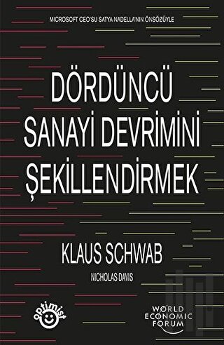 Dördüncü Sanayi Devrimini Şekillendirmek