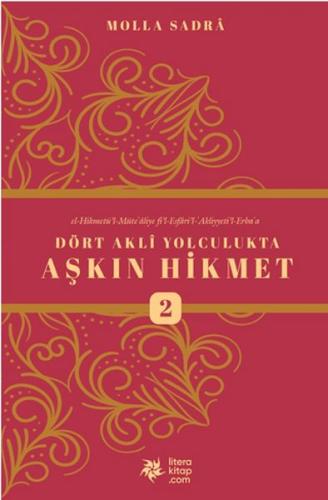 Dört Akli Yolculukta Aşkın Hikmet 2 | Kitap Ambarı
