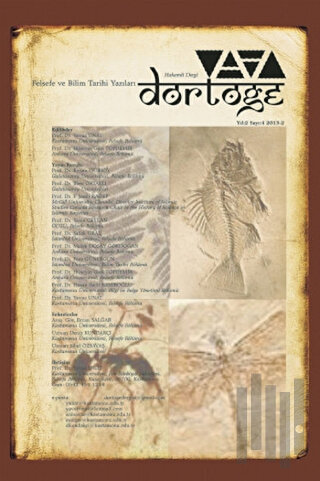 Dörtöğe Felsefe ve Bilim Tarihi Yazıları Hakemli Dergisi Yıl: 2 Sayı: 4