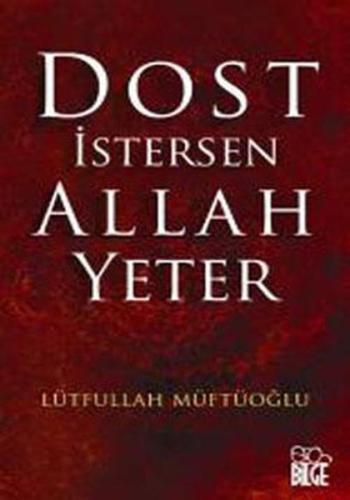Dost İstersen Allah Yeter