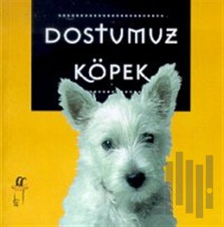 Dostumuz Köpek