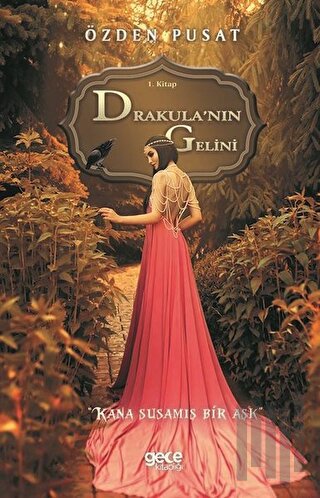 Drakula'nın Gelini 1.Kitap