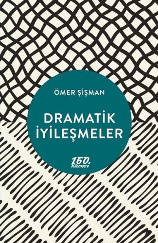 Dramatik İyileşmeler | Kitap Ambarı