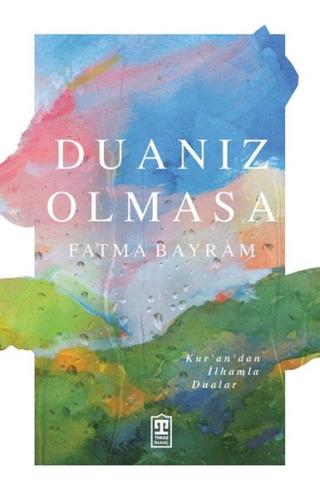 Duanız Olmasa - Kur'an'dan İlhamla Dualar | Kitap Ambarı
