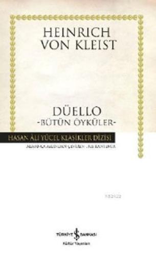 Düello - Bütün Öyküler - Hasan Ali Yücel Klasikleri