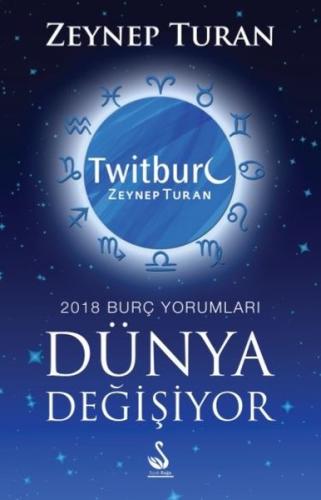 Dünya Değişiyor-2018 Burç Yorumları