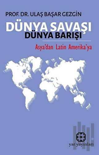Dünya Savaşı Dünya Barışı
