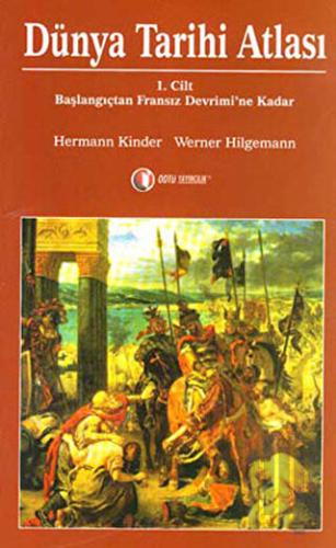 Dünya Tarihi Atlası Cilt: 1