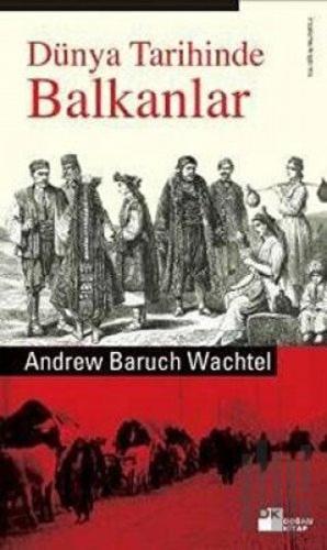 Dünya Tarihinde Balkanlar