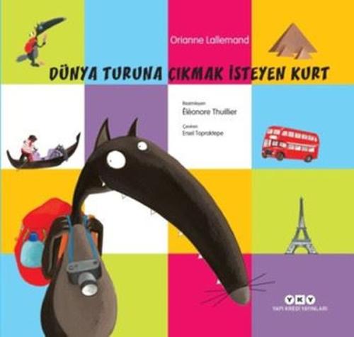 Dünya Turuna Çıkmak İsteyen Kurt | Kitap Ambarı