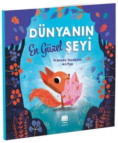 Dünyanın En Güzel Şeyi | Kitap Ambarı
