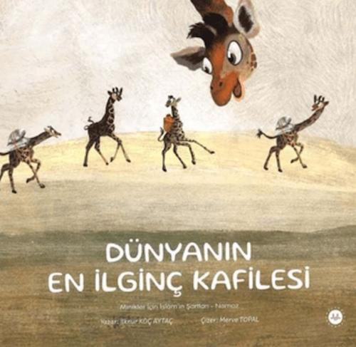 Dünyanın En İlginç Kafilesi | Kitap Ambarı