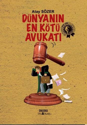 Dünyanın En Kötü Avukatı | Kitap Ambarı