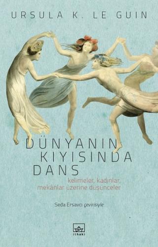 Dünyanın Kıyısında Dans | Kitap Ambarı