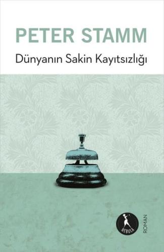 Dünyanın Sakin Kayıtsızlığı