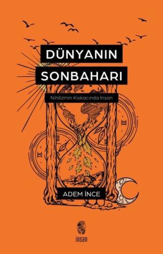 Dünyanın Sonbaharı - Nihilizmin Kıskacında İnsan