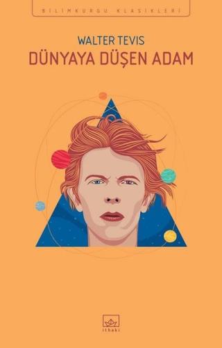 Dünyaya Düşen Adam-Bilimkurgu Klasikleri