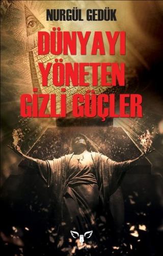 Dünyayı Yöneten Gizli Güçler | Kitap Ambarı