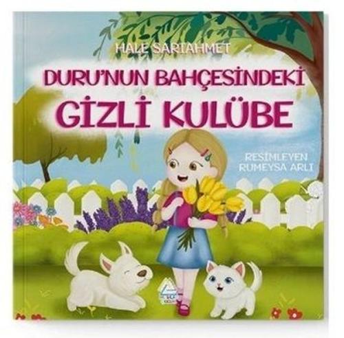 Duru'nun Bahçesindeki Gizli Kulübe
