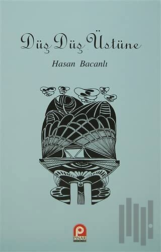 Düş Düş Üstüne | Kitap Ambarı