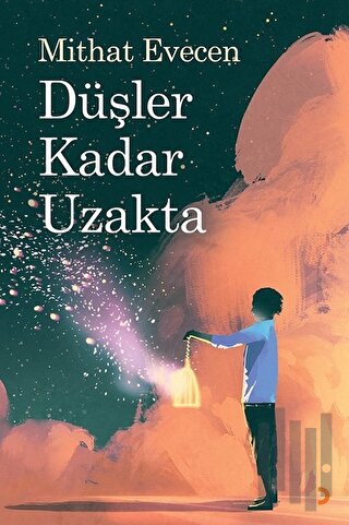 Düşler Kadar Uzakta