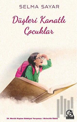 Düşleri Kanatlı Çocuklar