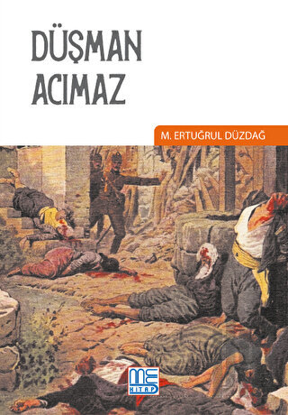 Düşman Acımaz