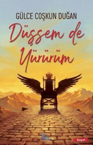 Düşsem de Yürürüm