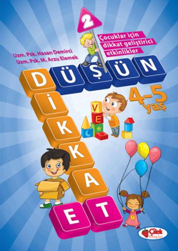 Düşün ve Dikkat Et 4-5 Yaş : 2. Kitap