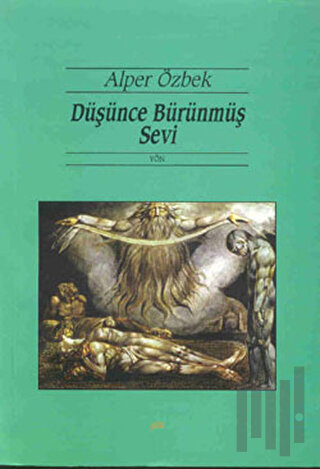 Düşünce Bürünmüş Sevi