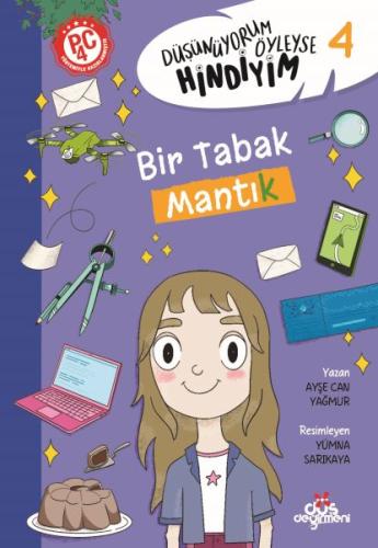 Düşünüyorum Öyleyse Hindiyim 4 - Bir Tabak Mantık