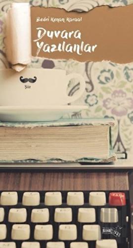Duvara Yazılanlar | Kitap Ambarı