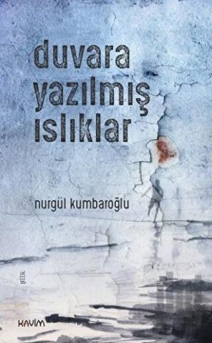 Duvara Yazılmış Islıklar