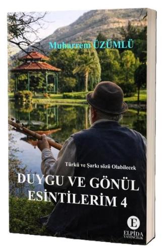 Duygu ve Gönül Esintilerim 4 | Kitap Ambarı