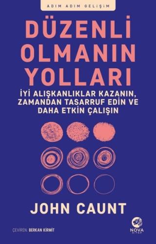Düzenli Olmanın Yolları - Adım Adım Gelişim