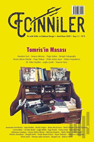 Ecinniler: İki Aylık Kültür ve Edebiyat Dergisi Sayı: 2 Tomris'in Masası Mart - Nisan 2020