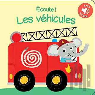 Ecoute ! Les Vehicules (Ciltli)