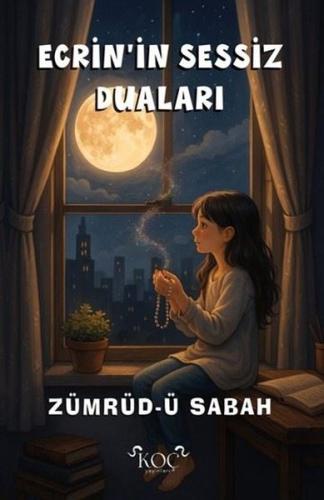 Ecrin'in Sessiz Duaları (Ciltli)