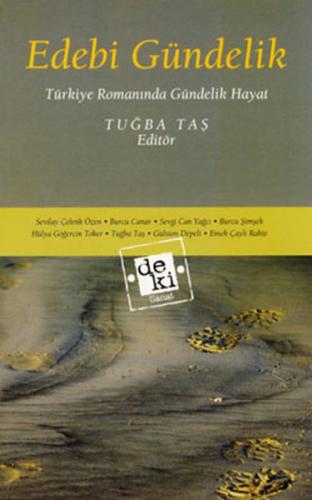 Edebi Gündelik - Türkiye Romanında Gündelik Hayat